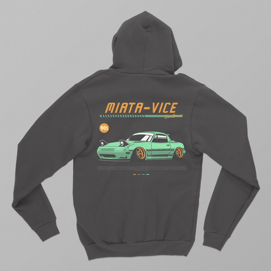 Miata Vice 🕺  - Hoodie